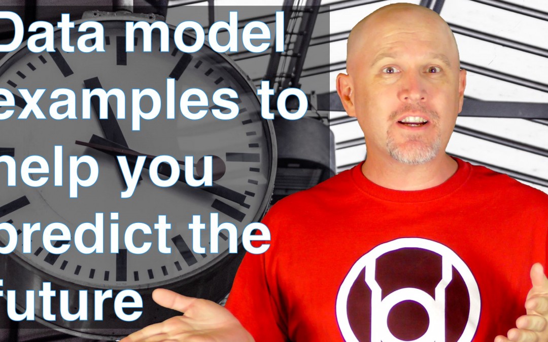 Data Model Examples to Help You Predict the Future